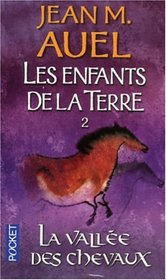 LA Vallee Des Chevaux: Les Enfants de La Terre 2 / Valley of the Horses (French Edition)