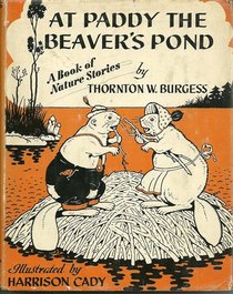 At Paddy the Beaver's pond;: A book of nature stories