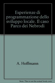 Esperienze di programmazione dello sviluppo locale. Il caso Parco dei Nebrodi