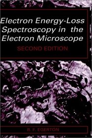 Electron Energy-Loss Spectroscopy in the Electron Microscope (The Language of Science)