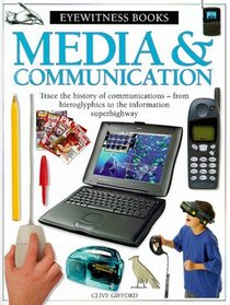Media  Communications (Eyewitness Books (Library))