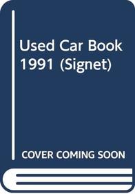 Used Car Book 1991 (Signet)