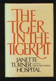 The Tiger in the Tiger Pit