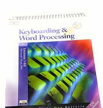 Keyboarding & Word Processing: Microsoft Word 2003: Lessons 1-60