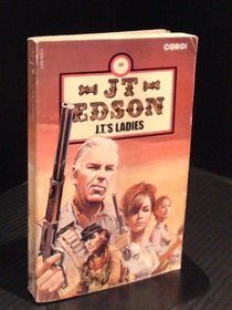 J. T.'s Ladies (J. T. Edson #88)