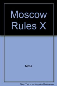 Moscow Rules X