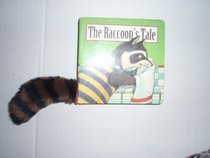 The Raccoon's Tale (Graham Percy's Animal Tails)