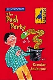 Rockets: The Posh Party (Rockets: Wizard's Boy)
