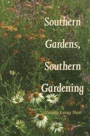 Southern Gardens, Southern Gardening