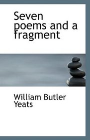 Seven poems and a fragment
