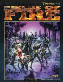 Fields of Fire (Shadowrun, No 7114)