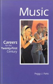 Music (Careers for the Twenty-First Century)