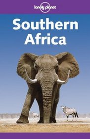 Lonely Planet Southern Africa (Lonely Planet Southern Africa)
