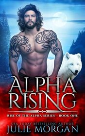 Alpha Rising (Rise of the Alpha)