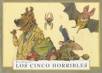 Los Cinco Horribles (Spanish Edition)
