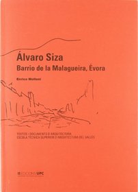 lvaro Siza : barrio de la Malagueira, vora