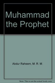 Muhammad the Prophet