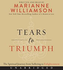 Tears to Triumph Low Price CD: The Spiritual Journey from Suffering to Enlightenment