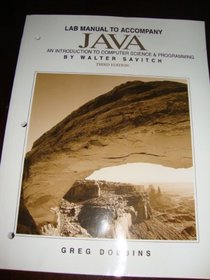 Lab Manual To Accompany JAVA (An introduction to computer science & programming)