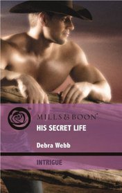 His Secret Life (Intrigue)