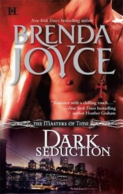 Dark Seduction (Masters of Time, Bk 1)