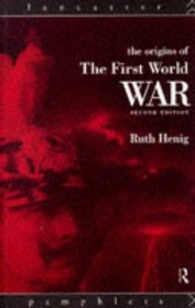 The Origins of the First World War (Lancaster Pamphlets)