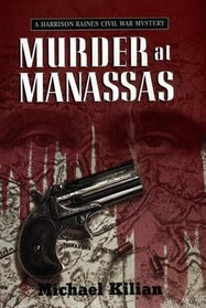 Murder at Manassas (Harrison Raines, Bk 1)