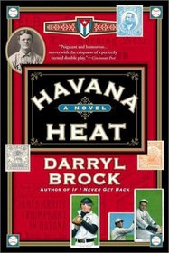 Havana Heat : A Novel