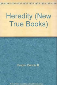 Heredity (New True Books)