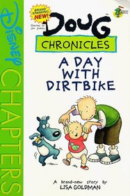 A Day with a Dirtbike (Disney's Doug Chronicles Bk 4)