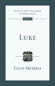 Luke (Tyndale New Testament Commentaries)