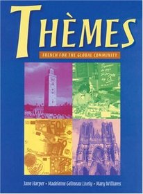 Th?mes Text: French for the Global Community