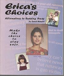 Erica's Choices: Alternatives to Running Away