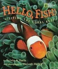 Hello, Fish!: Visiting the Coral Reef