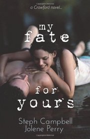 My Fate for Yours: (My Heart for Yours 0.5)