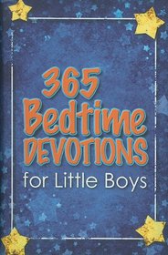 365 Bedtime Devotions for Little Boys