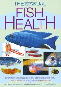 Manual of Fish Health (Interpet Manual)