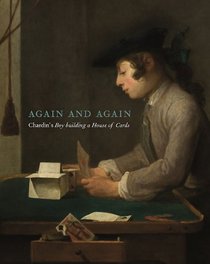 TAKING TIME: Chardin's House of Cards