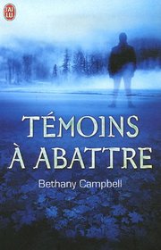 Temoins a abattre (French Edition)
