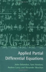 Applied Partial Differential Equations (Oxford Applied & Engineering Mathematics)