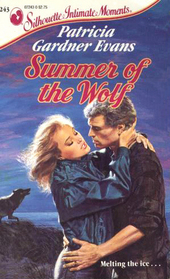Summer of the Wolf (Silhouette Intimate Moments, No 243)