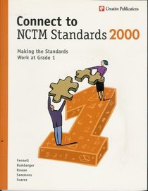Connect to Nctm Standards 2000 Making the Standards Grade 1 (grade 1)