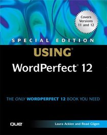 Special Edition Using WordPerfect 12 (Special Edition Using)