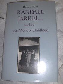 Randall Jarrell and the Lost World of Childhood