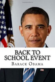 Back to School Event: Inspirational Remarks of President Barack Obama