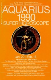 Super Horoscope Aquarius 1990