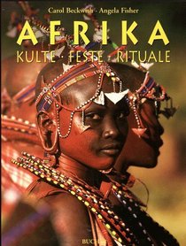 Afrika. Kulte, Feste, Rituale.