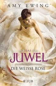 Die Weisse Rose (The White Rose) (Lone City, Bk 2) (German Edition)
