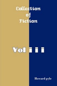 Collection of Fictions, Vol III