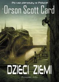 Dzieci Ziemi (Earthborn) (Homecoming, Bk 5) (Polish Edition)